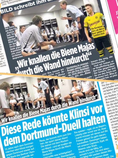 Eelmisel reedel avaldasid ajalehed Bild (&uuml;leval) ja BZ v&auml;ljam&otilde;eldud k&otilde;ne, mille Klinsmann on m&auml;ngijatele Berliinis enne kohtumist Dortumdiga pidada v&otilde;iks. M&otilde;lemad v&auml;ljaanded on illustreeriva fotona kasutanud kaadrit dokumentaalfilmist "Deutschland. Ein Sommerm&auml;rchen", kus Klinsmann enne veerandfinaalm&auml;ngu Argentinaga k&otilde;net peab. Foto: Andres Must / Bild